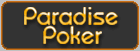 Paradise Poker Review